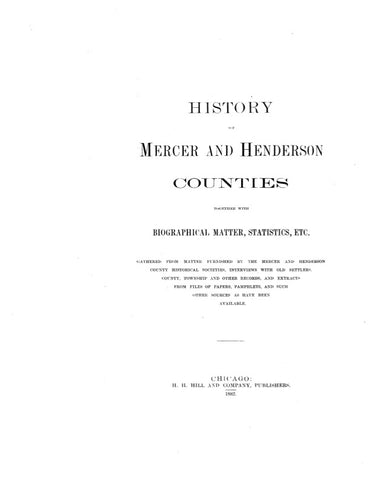 MERCER, IL:  HISTORY OF MERCER & HENDERSON COUNTIES, together with Biographical Matter, etc.  With biographical sketches. (Hardcover)