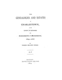 CHARLESTOWN, MA: GENEALOGIES & ESTATES OF CHARLESTOWN, 1629-1818.(Hardcover)