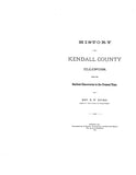 KENDALL, IL:  HISTORY OF KENDALL COUNTY, from the Earliest Discoveries to the Present Time.