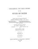 MAINE:  GENEALOGICAL & FAMILY HISTORY OF THE STATE OF MAINE. (Hardcover)