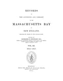 Massachusetts Bay Colony, MA: Records of the Governor and Company of the Massachusetts Bay in New England