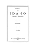 HISTORY OF IDAHO, The Gem of the Mountains. (Hardcover)