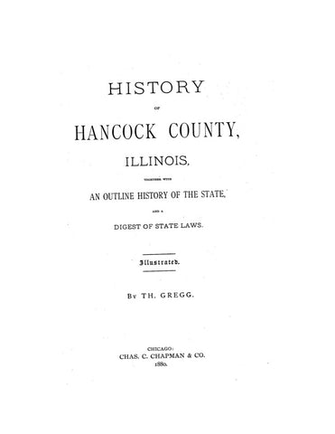 HANCOCK, IL:  HISTORY OF HANCOCK COUNTY. (Hardcover)