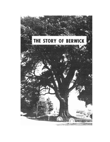 BERWICK, ME:  THE STORY OF BERWICK. (Softcover)