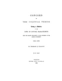 CONCORD, MA: CONCORD IN THE COLONIAL PERIOD (Softcover)