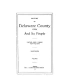 DELAWARE, IA:  HISTORY OF DELAWARE COUNTY & its People.