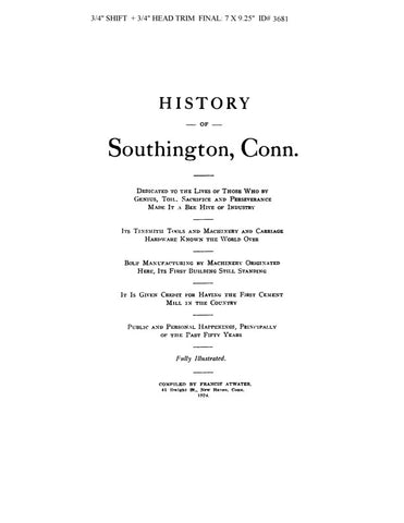 SOUTHINGTON, CT:  HISTORY OF SOUTHINGTON.