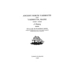 YARMOUTH, ME: ANCIENT NORTH YARMOUTH & YARMOUTH, 1636-1936, A History.