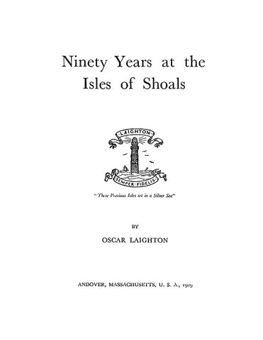 ISLES OF SHOALS, ME: Ninety Years at the Isles of Shoals (Softcover)