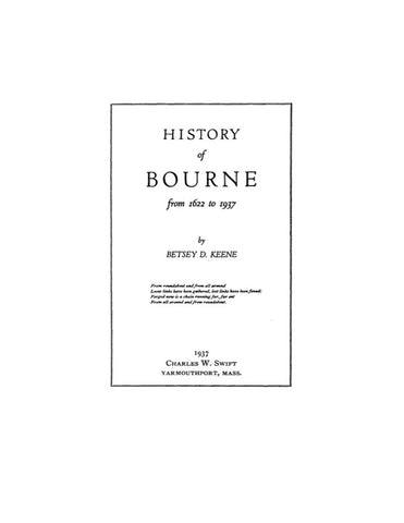 BOURNE, MA:  HISTORY OF BOURNE, from 1622 to 1937. (Hardcover)