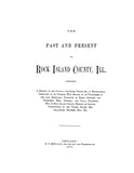ROCK ISLAND, IL:  PAST & PRESENT OF ROCK ISLAND COUNTY