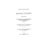 BOONE, IN: EARLY LIFE & TIMES IN BOONE COUNTY, from the First down to 1886, with Biographical Sketches of some of the Prominent Men & Women.