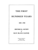 BLUE ISLAND, IL:  THE FIRST HUNDRED YEARS, 1835-1936: HISTORICAL REVIEW OF BLUE ISLAND.