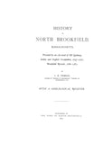 NORTH BROOKFIELD, MA:  HISTORY OF NORTH BROOKFIELD, with a Genealogical Register. (Hardcover)