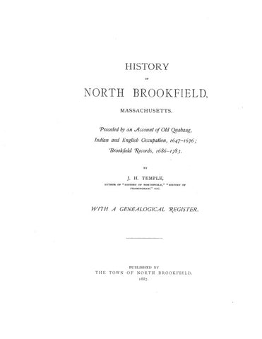 NORTH BROOKFIELD, MA:  HISTORY OF NORTH BROOKFIELD, with a Genealogical Register. (Hardcover)