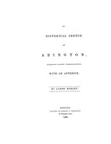ABINGTON, MA: HISTORICAL SKETCH OF ABINGTON, Plymouth Co., with an appendix, (Softcover)