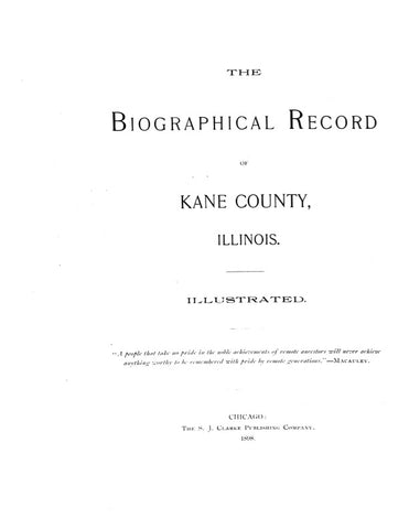 KANE, IL: BIOGRAPHICAL RECORD OF KANE COUNTY. (Hardcover)