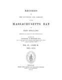 Massachusetts Bay Colony, MA: Records of the Governor and Company of the Massachusetts Bay in New England