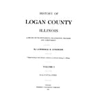 LOGAN, IL:  HISTORY OF LOGAN COUNTY: A Record of its Settlement, Organization, Progress and Achievement.