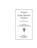 WARE, GA:  HISTORY OF WARE COUNTY.