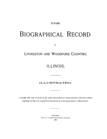 LIVINGSTON, IL: BIOGRAPHICAL RECORD OF LIVINGSTON & WOODFORD COUNTIES.