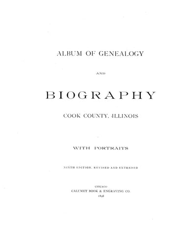 COOK, IL: ALBUM OF GENEALOGY & BIOGRAPHY, COOK COUNTY, 9th Edition. (Hardcover)