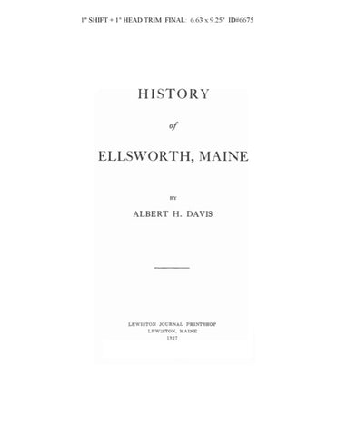 ELLSWORTH, ME:  HISTORY OF ELLSWORTH. 1927