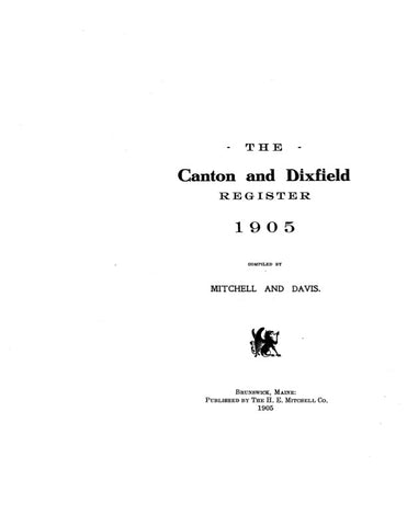 CANTON, ME:  THE CANTON & DIXFIELD REGISTER, 1905. [Town Histories & Directories]. (Softcover)