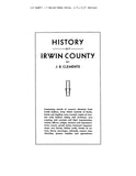 IRWIN, GA:  HISTORY OF IRWIN COUNTY [including pioneer families, marriages records, etc.]