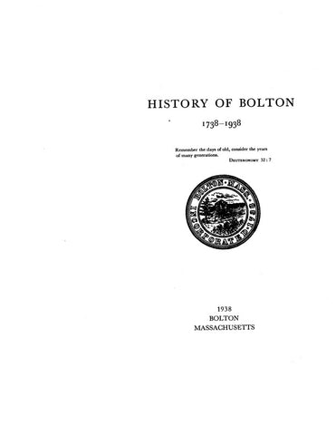 BOLTON, MA:  HISTORY OF BOLTON, 1738-1938. (Hardcover)