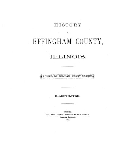 EFFINGHAM, IL:  HISTORY OF EFFINGHAM COUNTY.