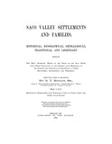 SACO, ME: SACO VALLEY SETTLEMENTS and FAMILIES, Historical, Biographical, Genealogical, Traditional and Legendary. (Hardcover) 1895