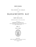 Massachusetts Bay Colony, MA: Records of the Governor and Company of the Massachusetts Bay in New England