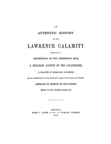LAWRENCE, MA: AUTHENTIC HISTORY OF THE LAWRENCE CALAMITY... (Softcover)