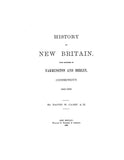 NEW BRITAIN, CT:  HISTORY OF NEW BRITAIN, with Sketches of Farmington & Berlin, 1640-1889.