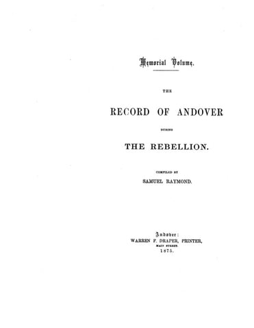 ANDOVER, MA:  RECORD OF ANDOVER DURING THE REBELLION. (Softcover)