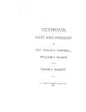 SEYMOUR, CT:  Seymour, Past & Present.