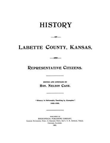 LABETTE, KS:  HISTORY OF LABETTE COUNTY & Representative Citizens. (Hardcover)