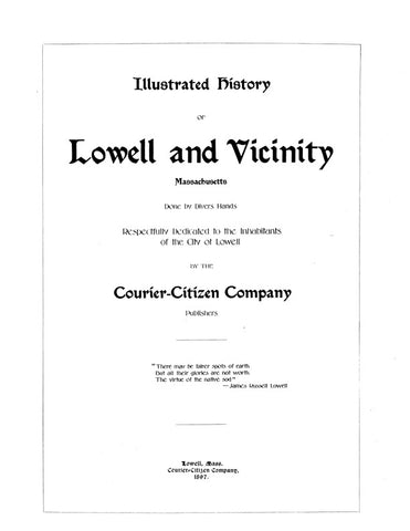 LOWELL, MA:  ILLUSTRATED HISTORY OF LOWELL & VICINITY. (Hardcover)