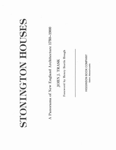 STONINGTON, CT:  Stonington Houses,  A Panorama of New England Architecture, 1750-1900. (Hardcover)