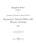 SAGADAHOC, ME: BIOGRAPHICAL REVIEW:  Life Sketches of Leading Citizens of Sagadahoc, Lincoln, Knox & Waldo Cos.