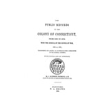 CONNECTICUT: PUBLIC RECORDS OF THE COLONY OF CONNECTICUT, from 1665 to 1678, with the Journal of the Council of War, 1675 to 1678.