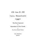 UPTON, Massachusetts:  1735  - 1935.