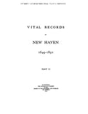 NEW HAVEN, CT:  NEW HAVEN VITAL RECORDS, 1649-1850.  Parts I & II. (Hardcover)