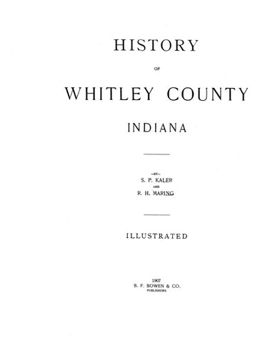 WHITLEY, IN:  HISTORY OF WHITLEY COUNTY. (Hardcover)