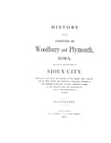 WOODBURY, IA:  HISTORY OF THE COUNTIES OF WOODBURY & PLYMOUTH ... (Hardcover)