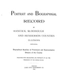HANCOCK, IL:  PORTRAIT & BIOGRAPHICAL RECORD OF HANCOCK, McDONOUGH & HENDERSON COUNTIES