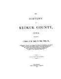 KEOKUK, IA:  HISTORY OF KEOKUK COUNTY. (Hardcover)