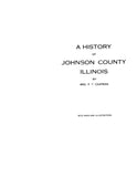 JOHNSON, IL: HISTORY OF JOHNSON COUNTY.