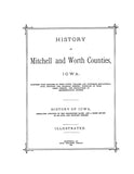 MITCHELL, IA:  HISTORY OF MITCHELL & WORTH COUNTIES. (Hardcover)